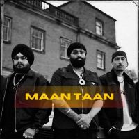 Maan Taan Inderpal Moga Mp3 Song Free Download