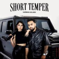 Short Temper Harman Aulakh Mp3 Song Free Download