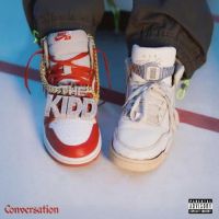 Conversation The Kidd, Ilam Mp3 Song Free Download