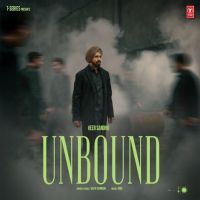Unbound Veer Sandhu Mp3 Song Free Download
