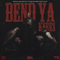 BEND YA KNEES Iqbal Mp3 Song Free Download