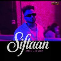 Siftaan Aman Jaluria Mp3 Song Free Download