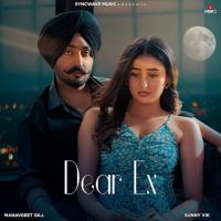 Dear Ex Manavgeet Gill Mp3 Song Free Download
