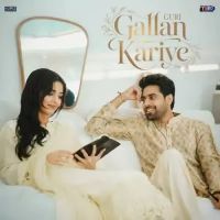 Gallan Kariye Guri Mp3 Song Free Download