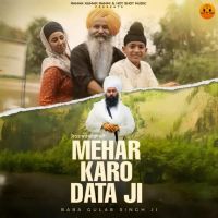 Mehar Karo Data Ji Baba Gulab Singh Ji Mp3 Song Free Download