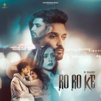 Ro Ro Ke D Harp Mp3 Song Free Download