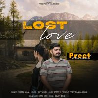 Lost Love Preet Chahal Mp3 Song Free Download