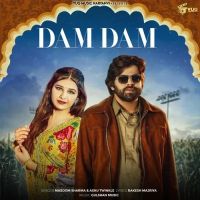 Dam Dam Masoom Sharma, Ashu Twinkle Mp3 Song Free Download