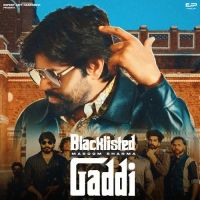 Blacklisted Gaddi Masoom Sharma Mp3 Song Free Download