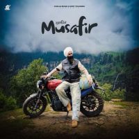 Musafir Kanwar Grewal Mp3 Song Free Download
