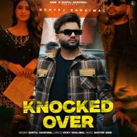 Knocked Over Guntaj Dandiwal Mp3 Song Free Download
