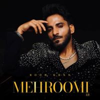 Mehroomi Rooh Khan full album mp3 songs download