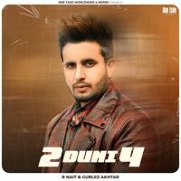 2 Duni 4 R. Nait Mp3 Song Free Download
