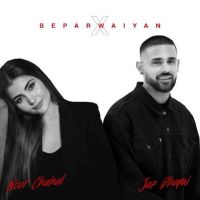 Beparwaiyan X Jaz Dhami, Noor Chahal Mp3 Song Free Download