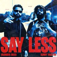 Say Less Varinder Brar Mp3 Song Free Download