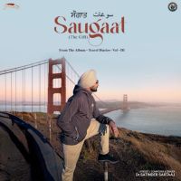 Saugaat Satinder Sartaaj Mp3 Song Free Download