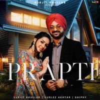 Prapti Surjit Bhullar Mp3 Song Free Download